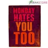 atomic-zigarettenbox-monday-hates