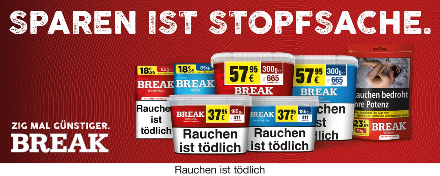 Break Tabak Banner von allen Eimern